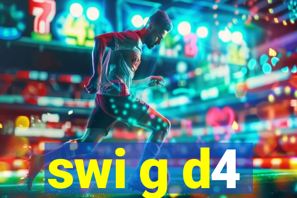 swi g d4